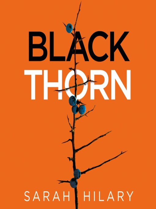 Title details for Black Thorn by Sarah Hilary - Wait list